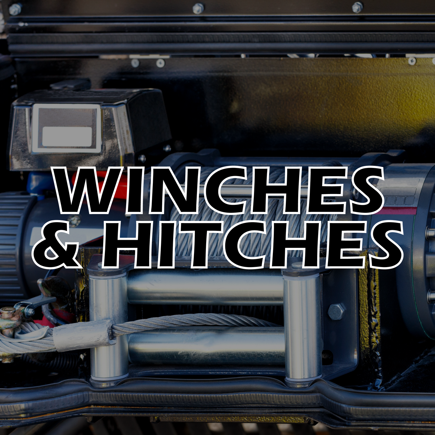 Winches and Hitches